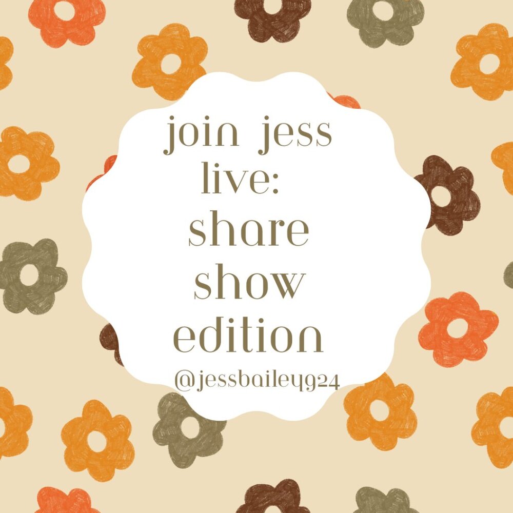Share Show With Jess!